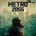 Metro 2055 MOD APK